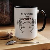 Tis The Season To Be Spooky Accent Coffee Mug- 11/15 oz