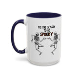 Tis The Season To Be Spooky Accent Coffee Mug- 11/15 oz