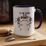 Tis The Season To Be Spooky Accent Coffee Mug- 11/15 oz