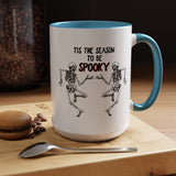 Tis The Season To Be Spooky Accent Coffee Mug- 11/15 oz