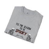 Tis The Season To Be Spooky Unisex Graphic Tee