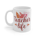 Teacher Life Mug (11 oz/ 15 oz)