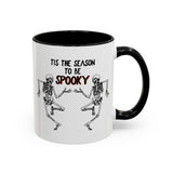 Tis The Season To Be Spooky Accent Coffee Mug- 11/15 oz