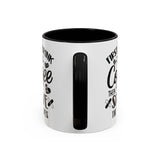 First I Drink the Coffee, Then I Save the Lives Mug (11 oz/ 15 oz)