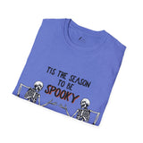 Tis The Season To Be Spooky Unisex Graphic Tee