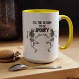 Tis The Season To Be Spooky Accent Coffee Mug- 11/15 oz