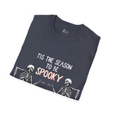 Tis The Season To Be Spooky Unisex Graphic Tee