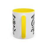 First I Drink the Coffee, Then I Save the Lives Mug (11 oz/ 15 oz)