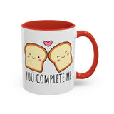 You Complete Me Mug – Toast