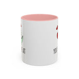 You Had Me at RAWR Coffee Mug