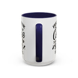 First I Drink the Coffee, Then I Save the Lives Mug (11 oz/ 15 oz)