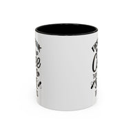 First I Drink the Coffee, Then I Save the Lives Mug