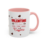 Who Needs a Valentine? Coffee Mug