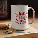 Galentine’s Day Squad Mug