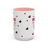 Who Needs a Valentine? Coffee Mug