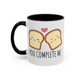 You Complete Me Mug – Toast