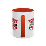 You Are My Favorite Person Mug