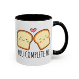 You Complete Me Mug – Toast