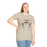 Tis The Season To Be Spooky Unisex Graphic Tee