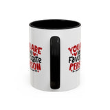 You Are My Favorite Person Mug