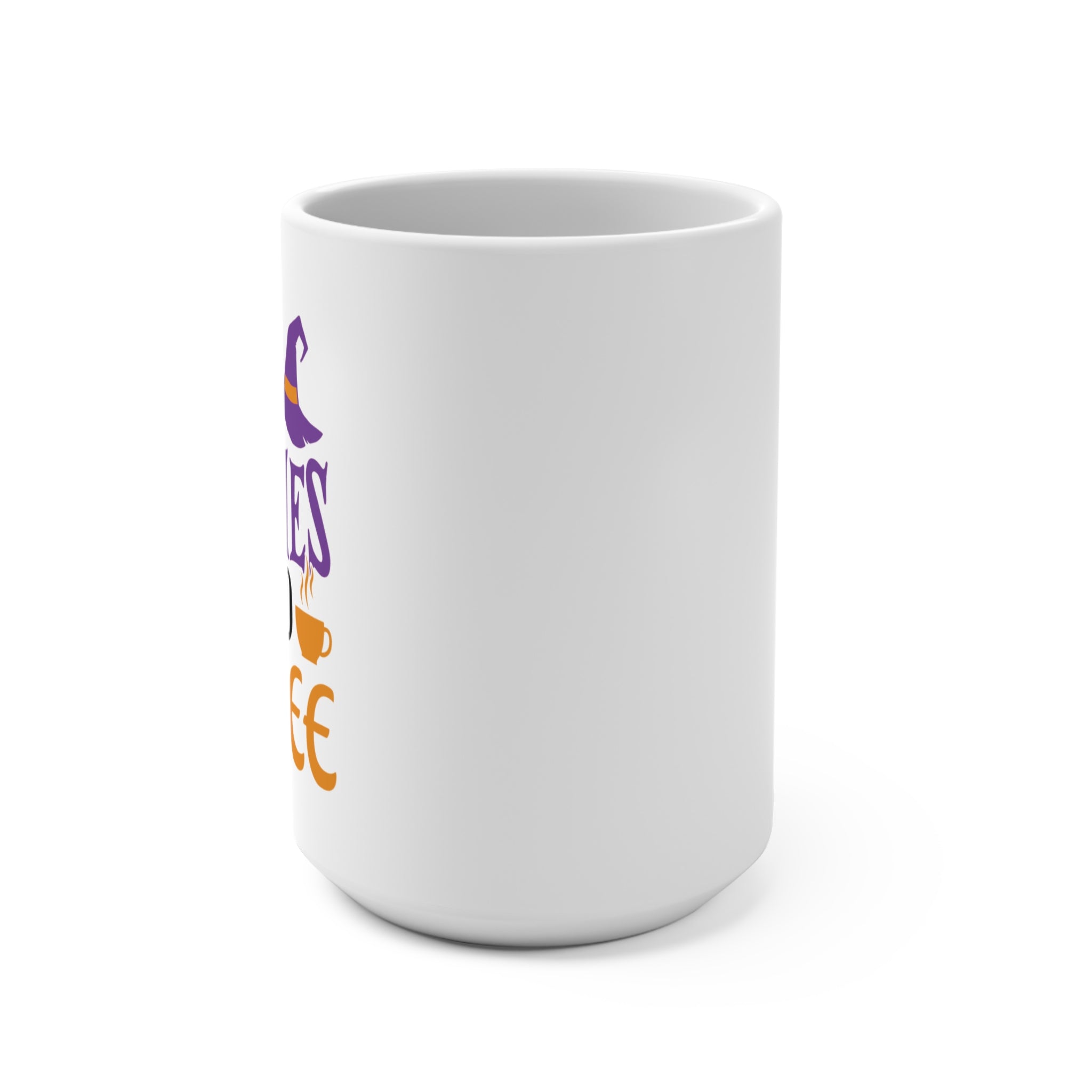Even Witches Need Coffee Mug 11/15 oz