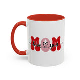 Love You Mom Mug