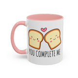 You Complete Me Mug – Toast