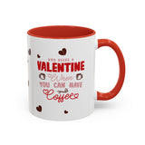 Who Needs a Valentine? Coffee Mug