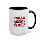 You Are My Favorite Person Mug