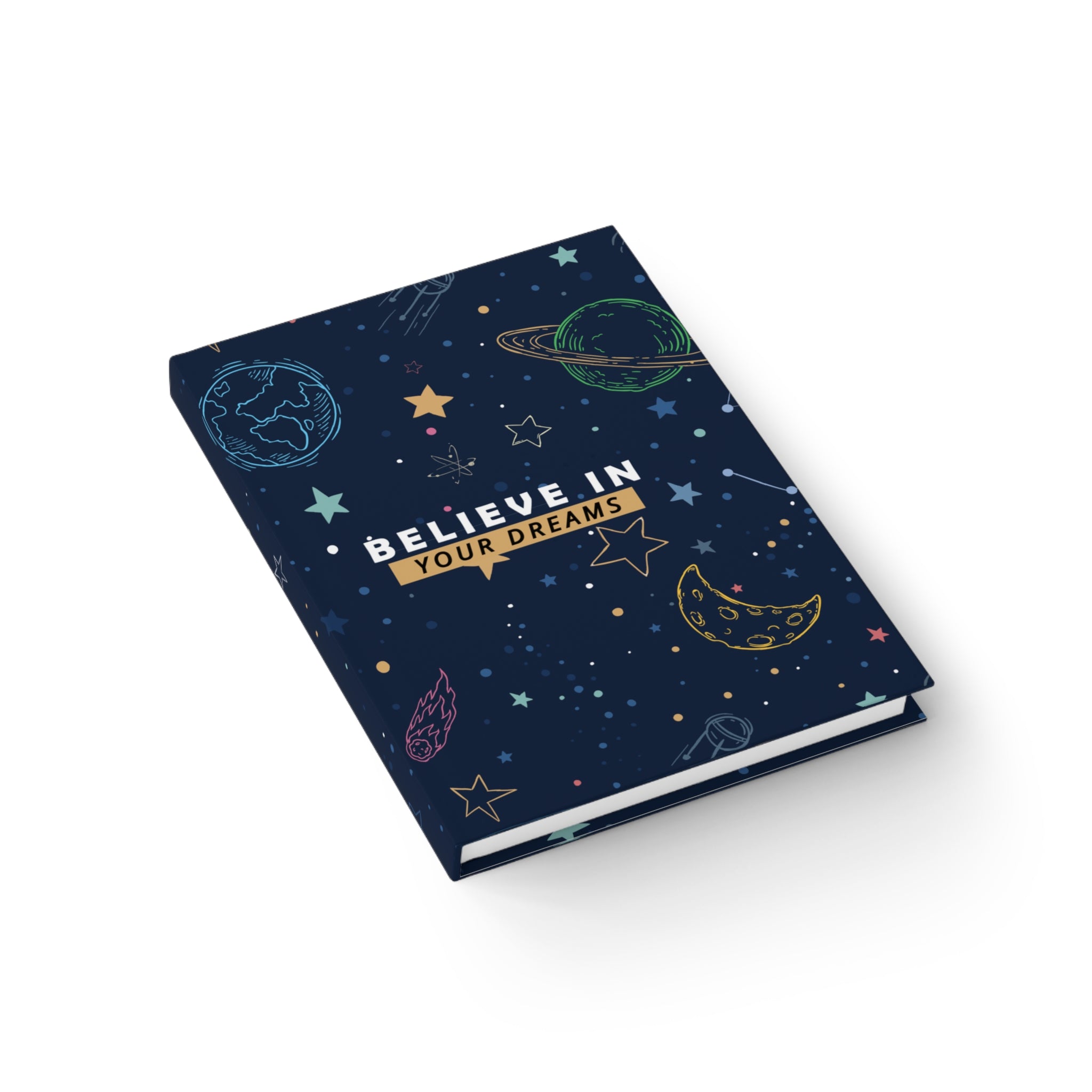 Believe in Your Dreams Hardcover Journal