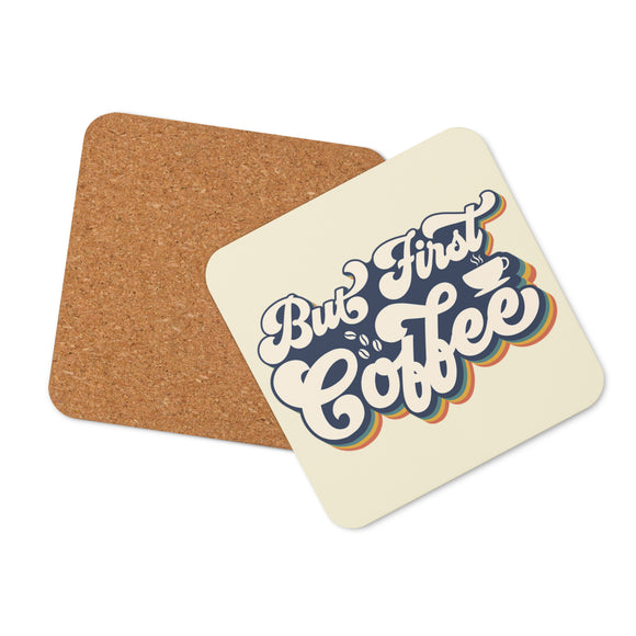 But First Coffee Retro Inspired Cork-back Coaster