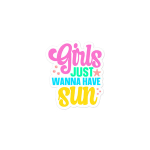 Girls Wanna Have Sun Kiss Cut Sticker