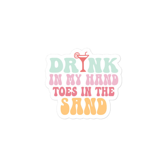 Drink in My Hand Kiss Cut Sticker