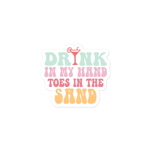 Drink in My Hand Kiss Cut Sticker