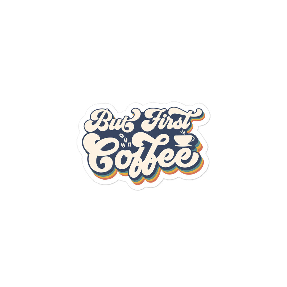But First Coffee Retro Kiss Cut Sticker