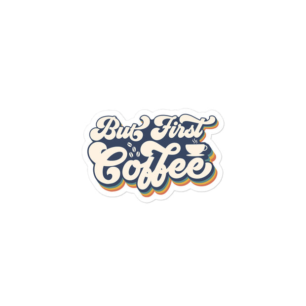 But First Coffee Retro Kiss Cut Sticker