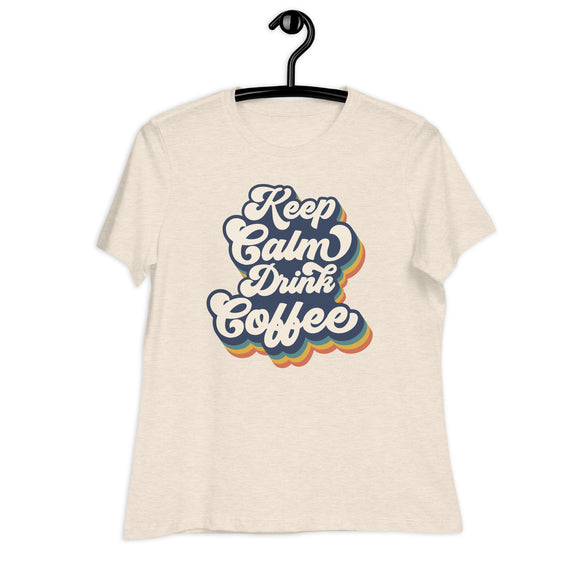 Keep Calm Drink Coffee Retro Inspired Women's Grahic Tee